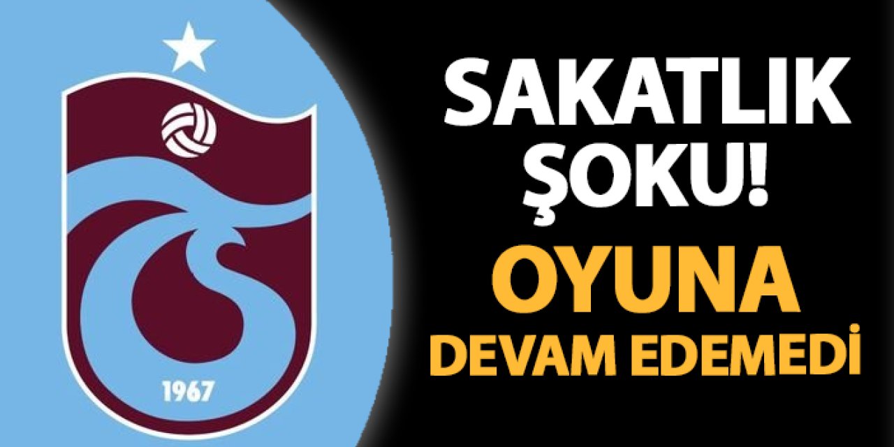 Trabzonspor’da Eren Elmalı sakatlandı, oyuna devam edemedi