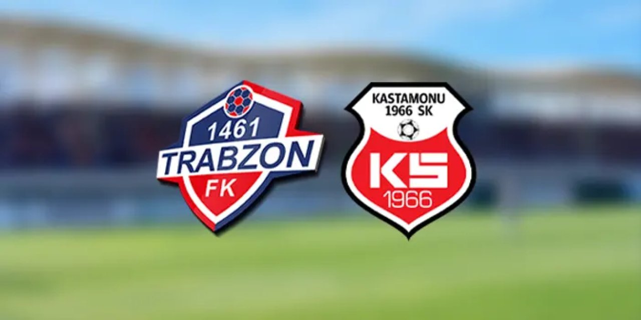 1461 Trabzon - Kastamonuspor ile karşı karşıya