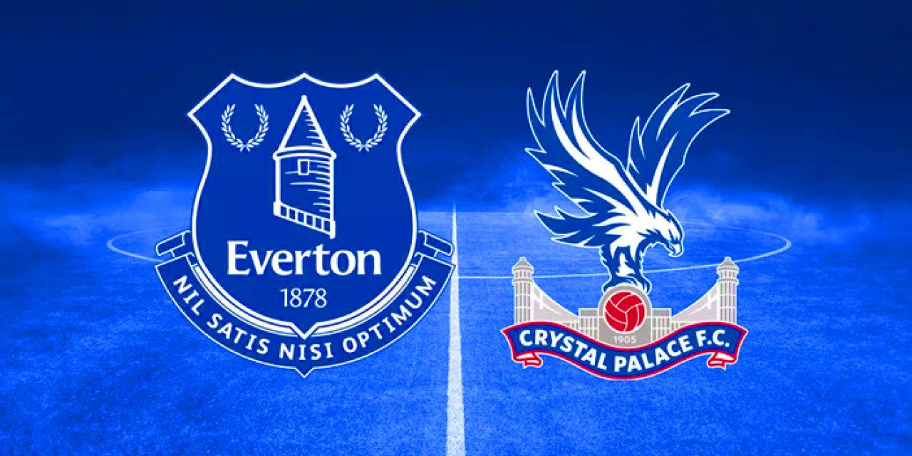 Everton - Crystal Palace ile karşı karşıya