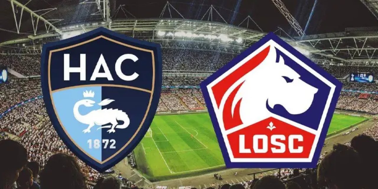 Le Havre - Lille ile karşılaşacak