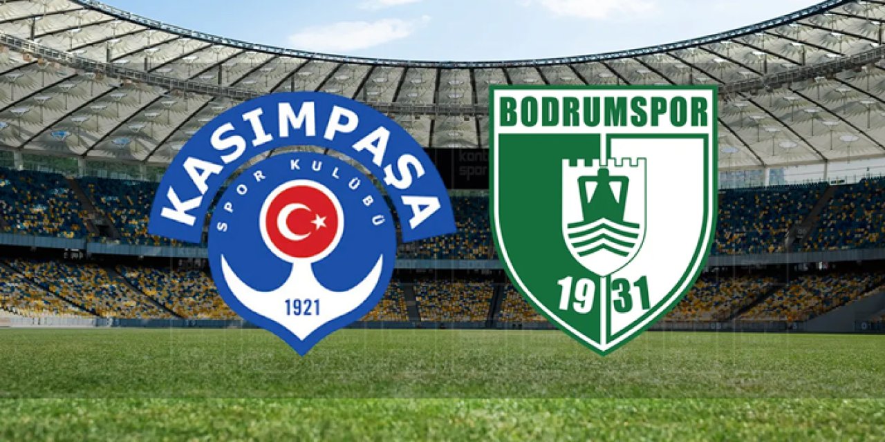 Kasımpaşa - Bodrum FK ile karşılaşacak