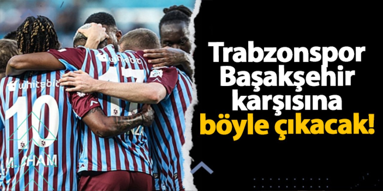 Trabzonspor, Başakşehir Maçı İçin ‘Çubuklu Forma’ İle Sahada