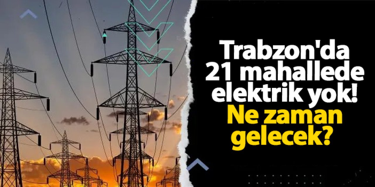 Trabzon’da 11 Kasım’da Planlı Elektrik Kesintisi Uygulanacak