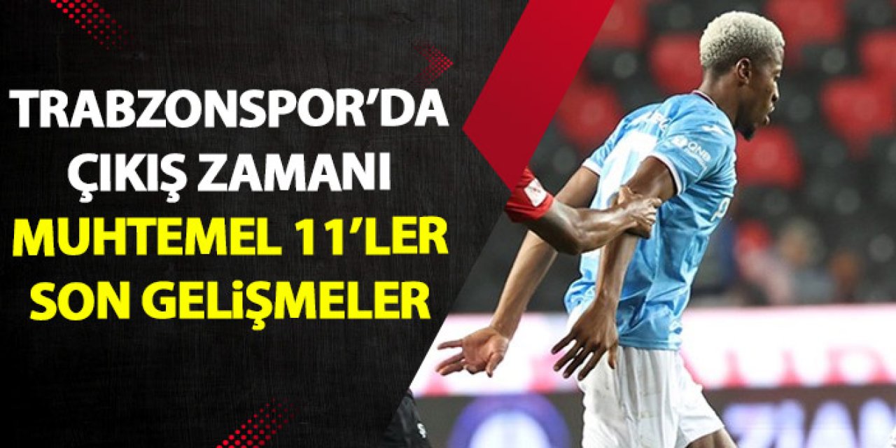 Trabzonspor Adana Demirspor'u sahasında konuk edecek