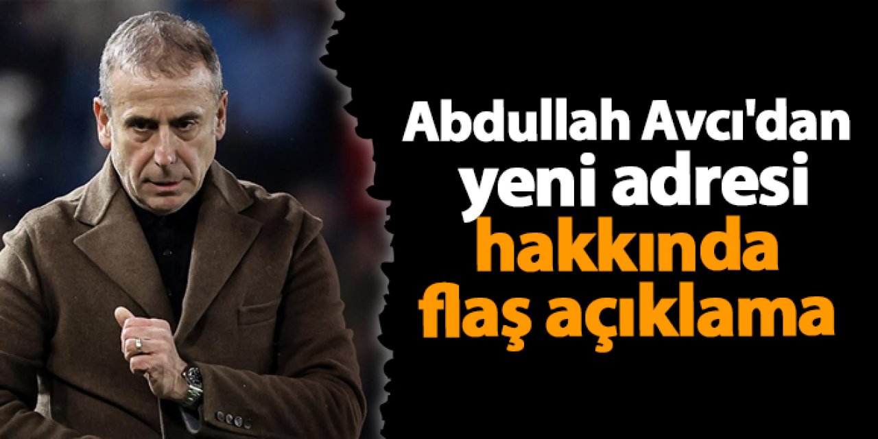 Abdullah Avcı’dan yeni takım açıklaması: “Azerbaycan ihtimali var”