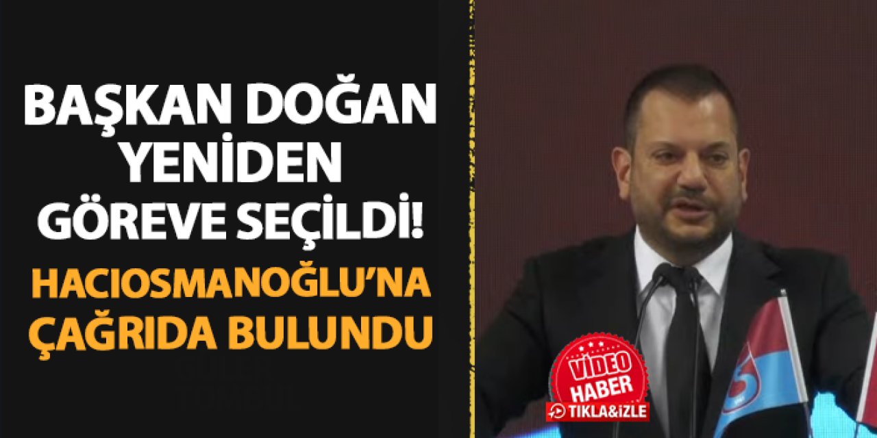 Başkan Doğan yeniden göreve seçildi! Hacıosmanoğlu'na çağrıda bulundu: "Köklü değişim..."