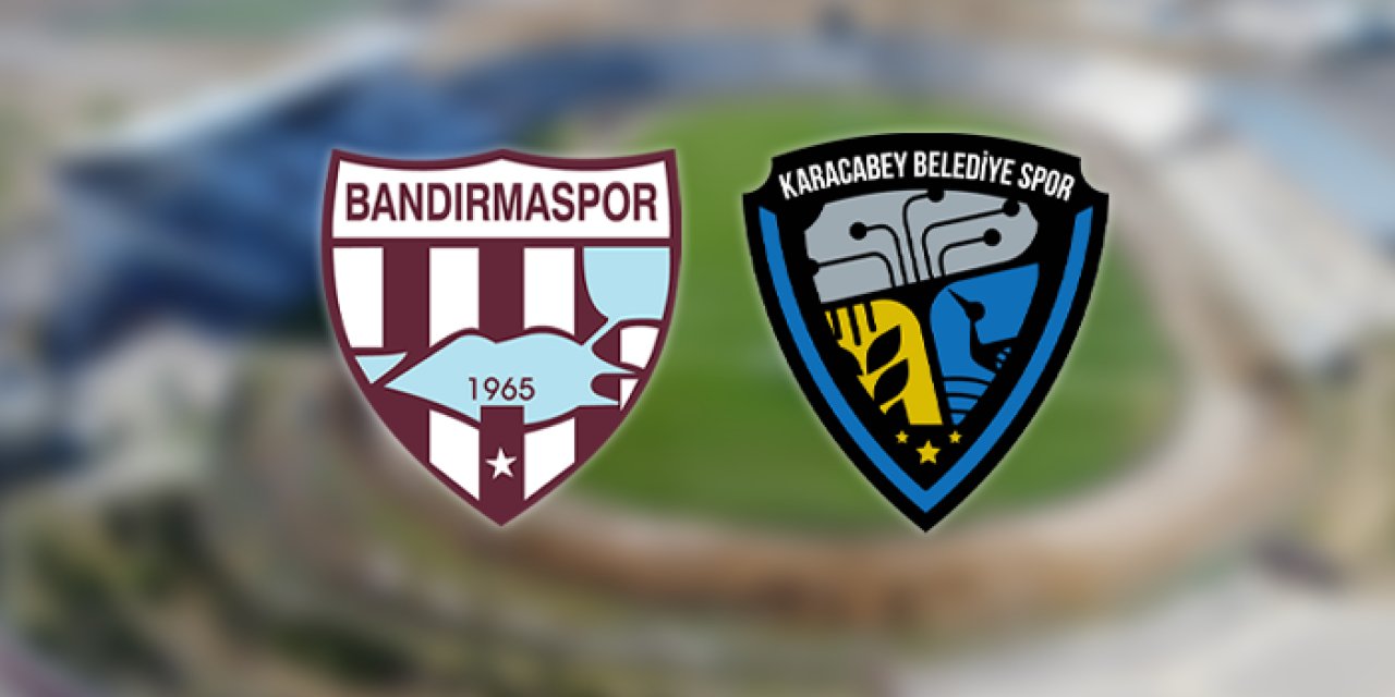 Bandırmaspor - Karacabey Belediyespor ile karşı karşıya