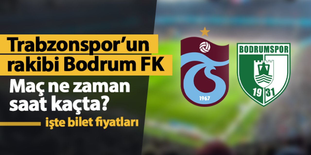 Trabzonspor, Bodrum FK maçıyla çıkış arayacak