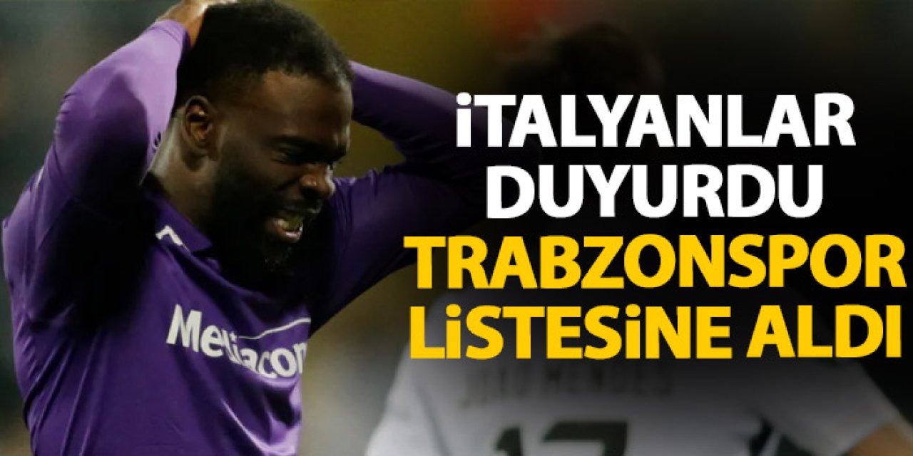 İtalyanlar duyurdu! Trabzonspor yıldız isim için harekete geçti