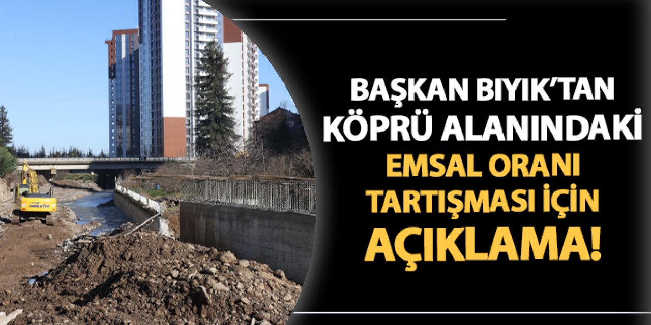 Yomra Belediye Başkanı Mustafa Bıyık'tan emsal oranı tartışması için açıklama!