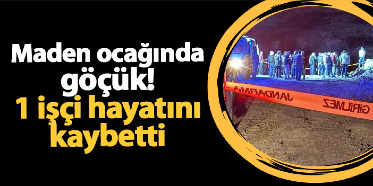 Bursa'da maden ocağında göçük! 1 işçi hayatını kaybetti