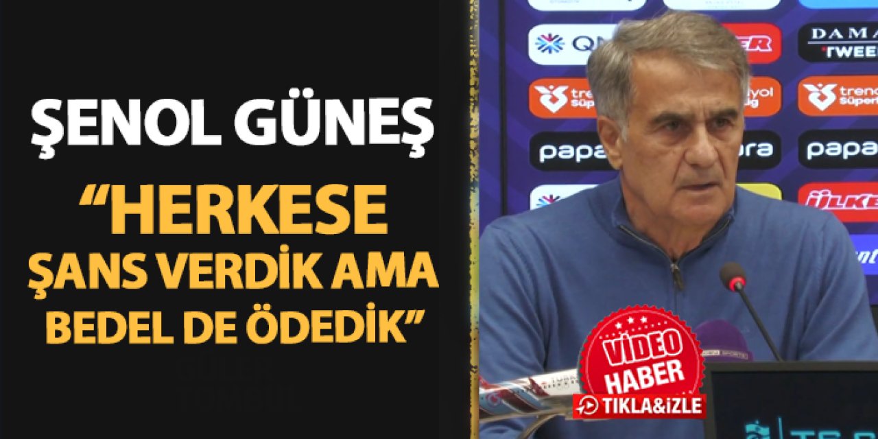 Trabzonspor Antalyaspor’u 5-0 mağlup etti: Şenol Güneş’ten açıklamalar