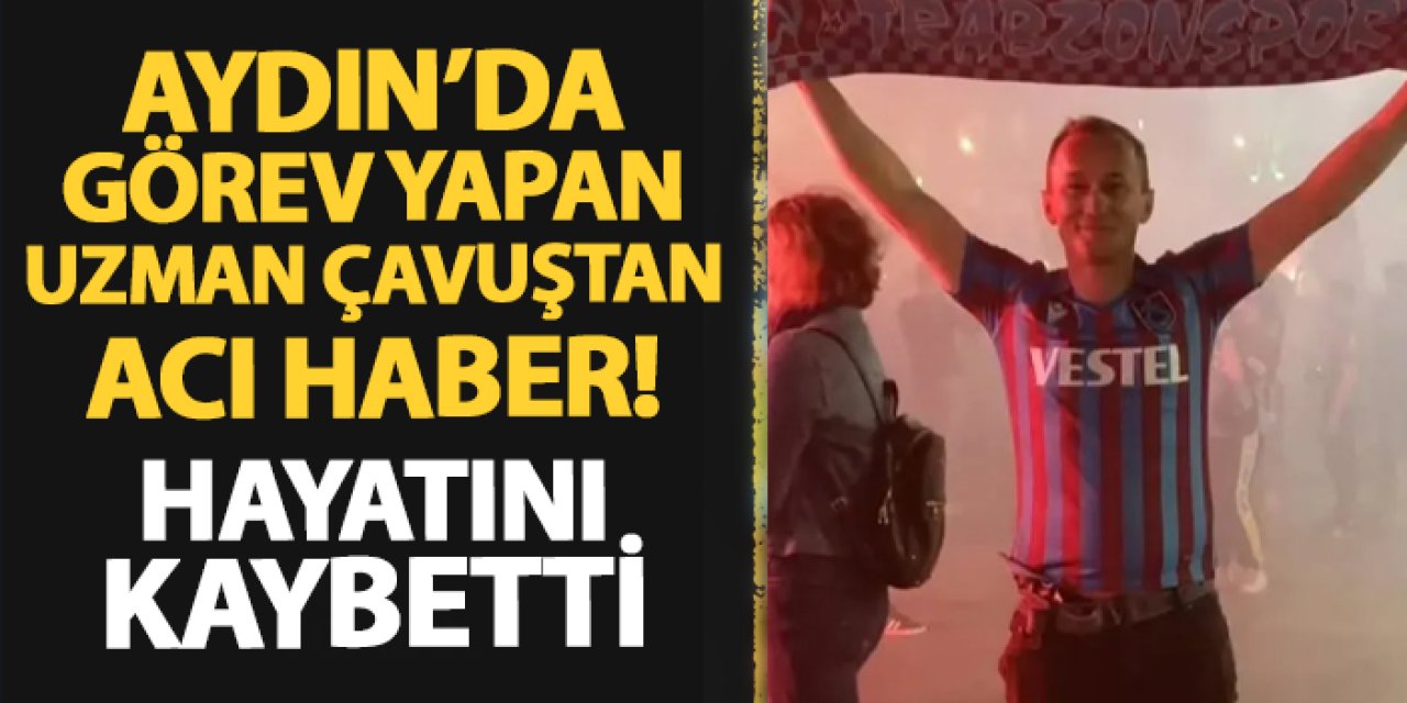 Uzman Çavuş Muhammed Yılmaz'dan Giresun'a acı haber! Hayatını kaybetti