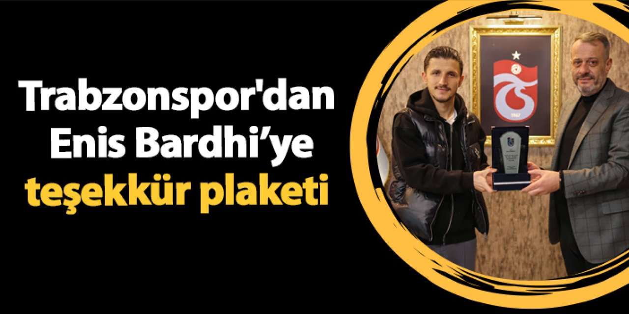 Trabzonspor'dan Enis Bardhi’ye teşekkür plaketi