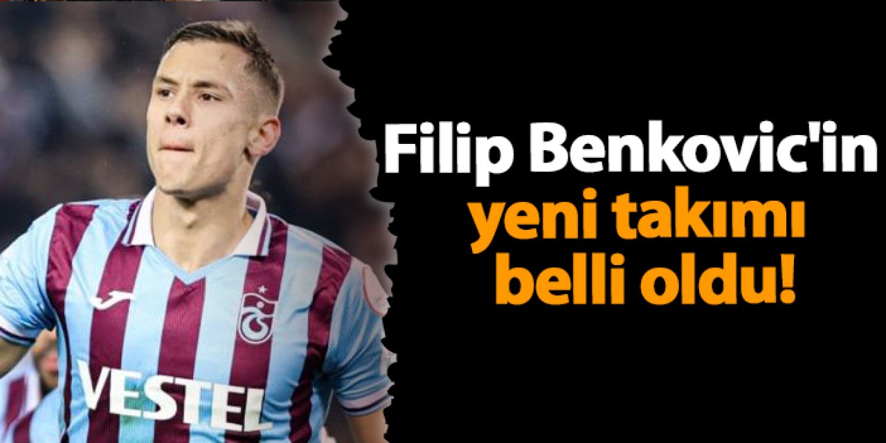 Filip Benkovic'in yeni takımı belli oldu!