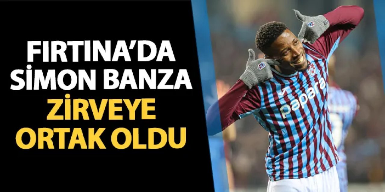 Trabzonspor'da Simon Banza zirveye ortak oldu