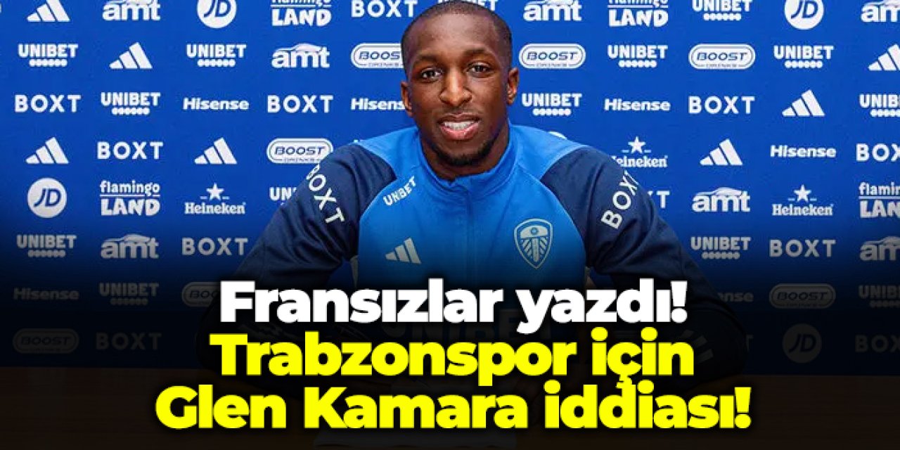 Fransızlar yazdı! Trabzonspor için Glen Kamara iddiası!