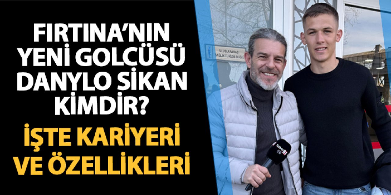 Trabzonspor'un anlaşma sağladığı Danylo Sikan kimdir? İşte kariyerine dair dikkat çekenler