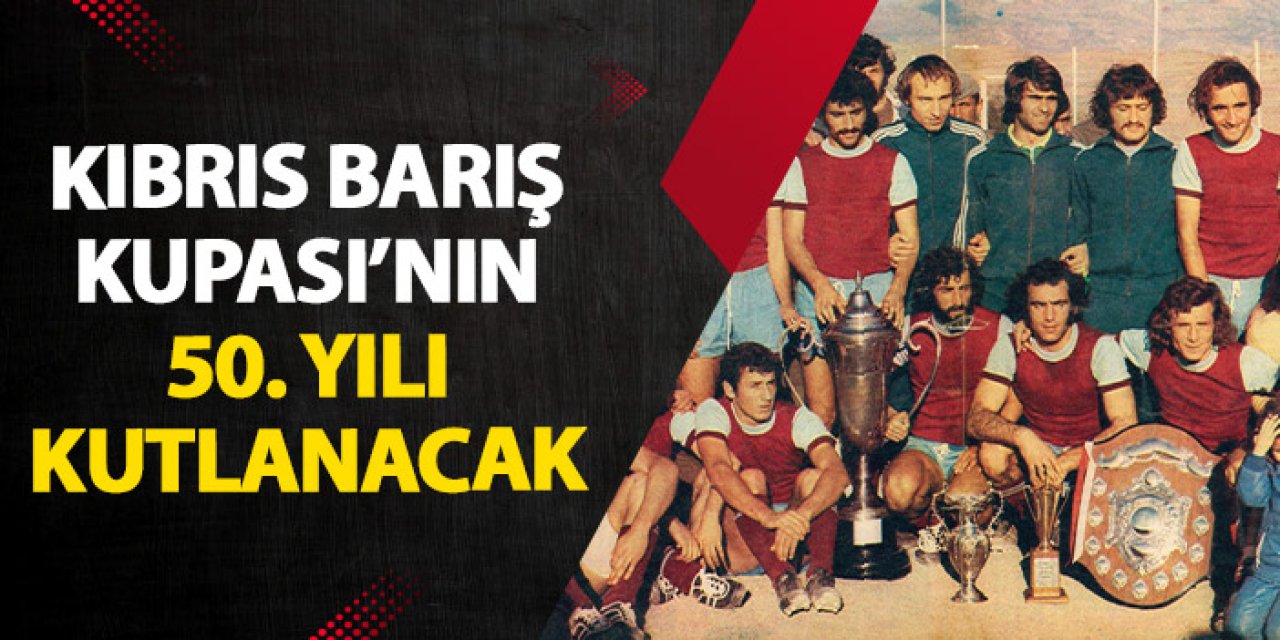 Trabzonspor’un Barış Kupası zaferinin 50. yılı Kıbrıs’ta kutlanacak