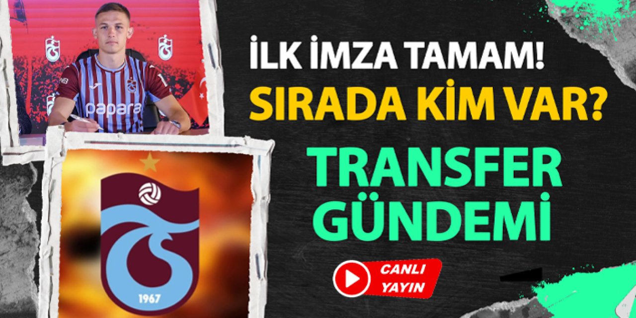 Trabzonspor'da son dakika transfer gelişmesi! Sırada kim var? Transfer gündemi