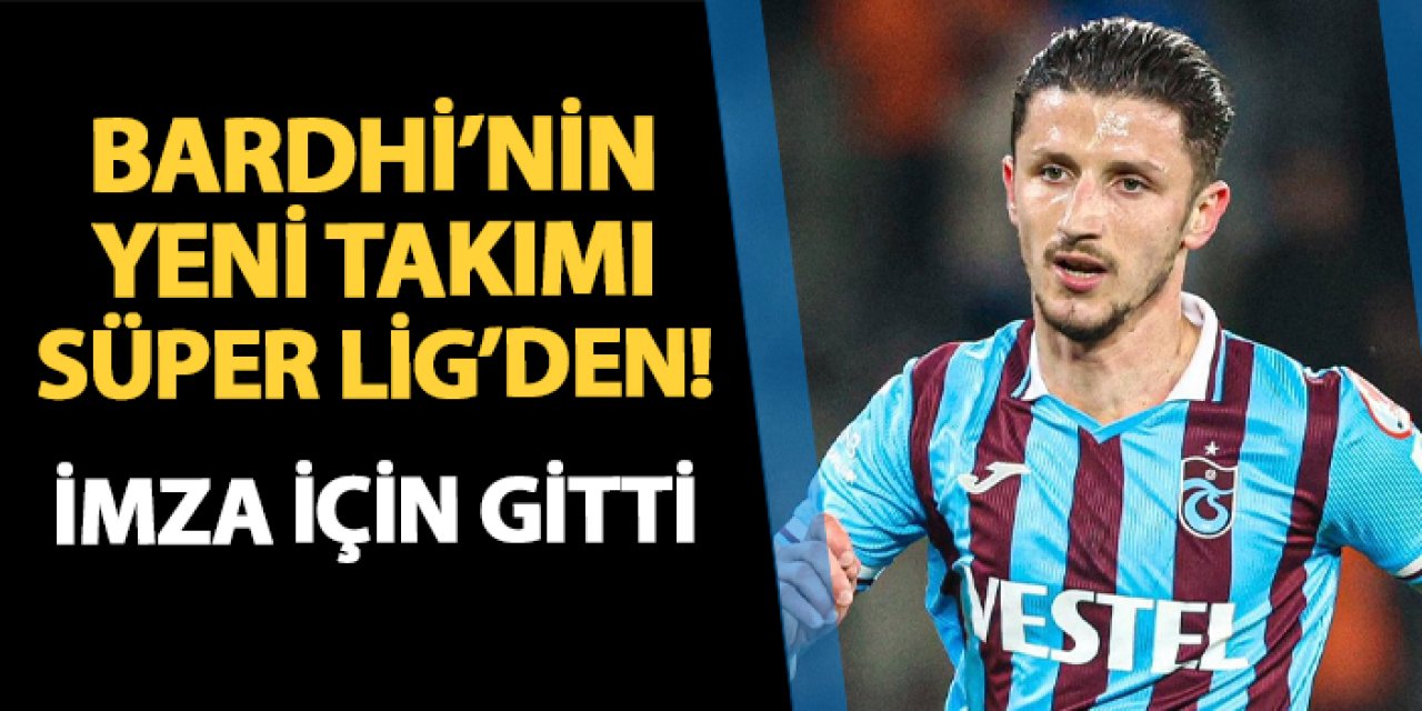 Trabzonspor sözleşmesini feshetmişti! Bardhi'nin yeni takımı belli oldu