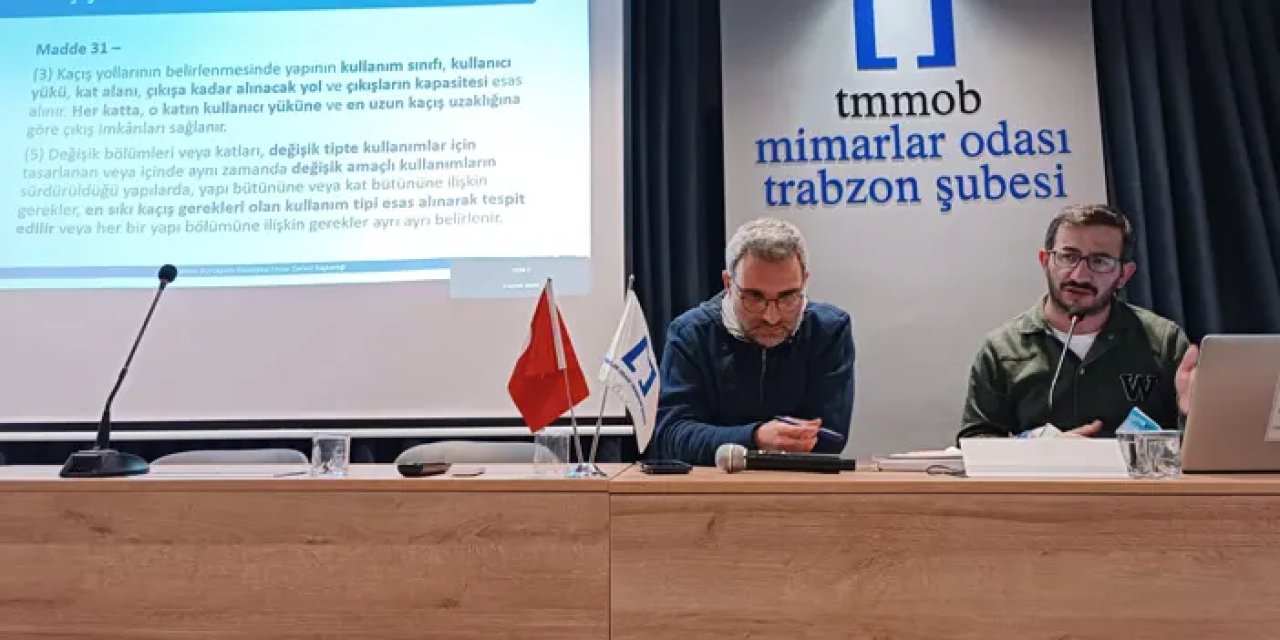 Trabzon’da mimarlara yangın güvenliği eğitimi!