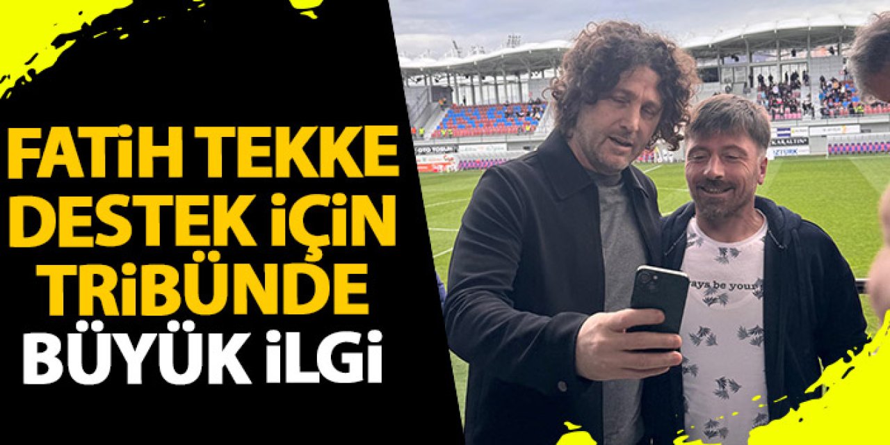 Trabzonspor'un efsane ismi destek için tribünde!