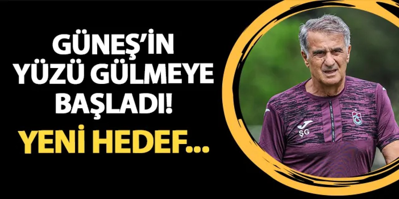 Trabzonspor'da Güneş'in yüzü gülüyor! Hedef takviyelerle kadroyu güçlendirmek