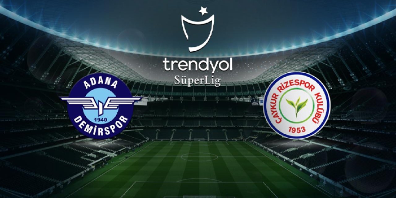 Rizespor - Adana Demirspor ile karşı kaşıya geliyor