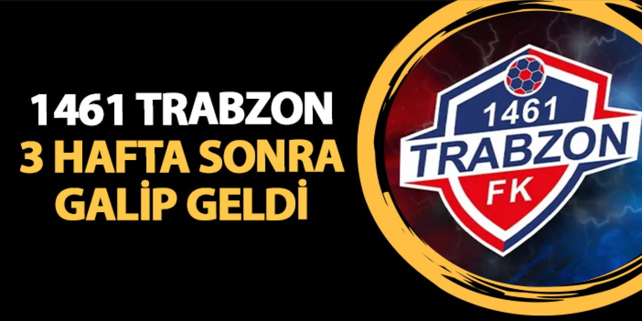 1461 Trabzon Kırklarelispor'a karşı galip