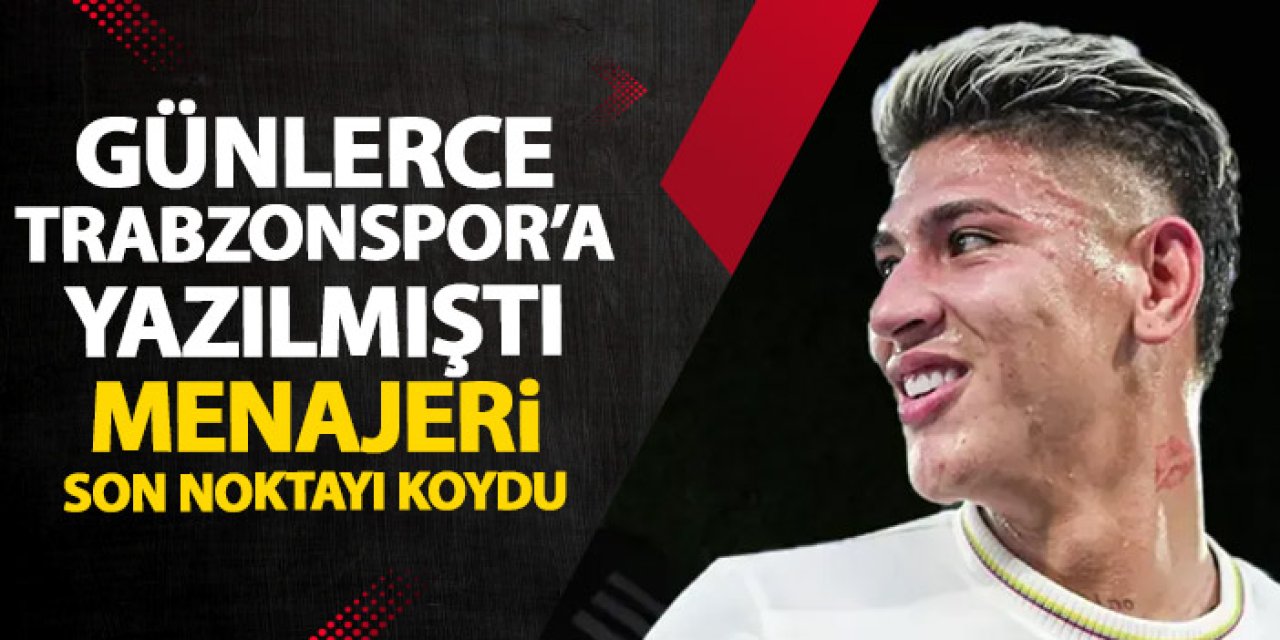 Günlerce Trabzonspor'a yazıldı! Menajerinden net açıklama