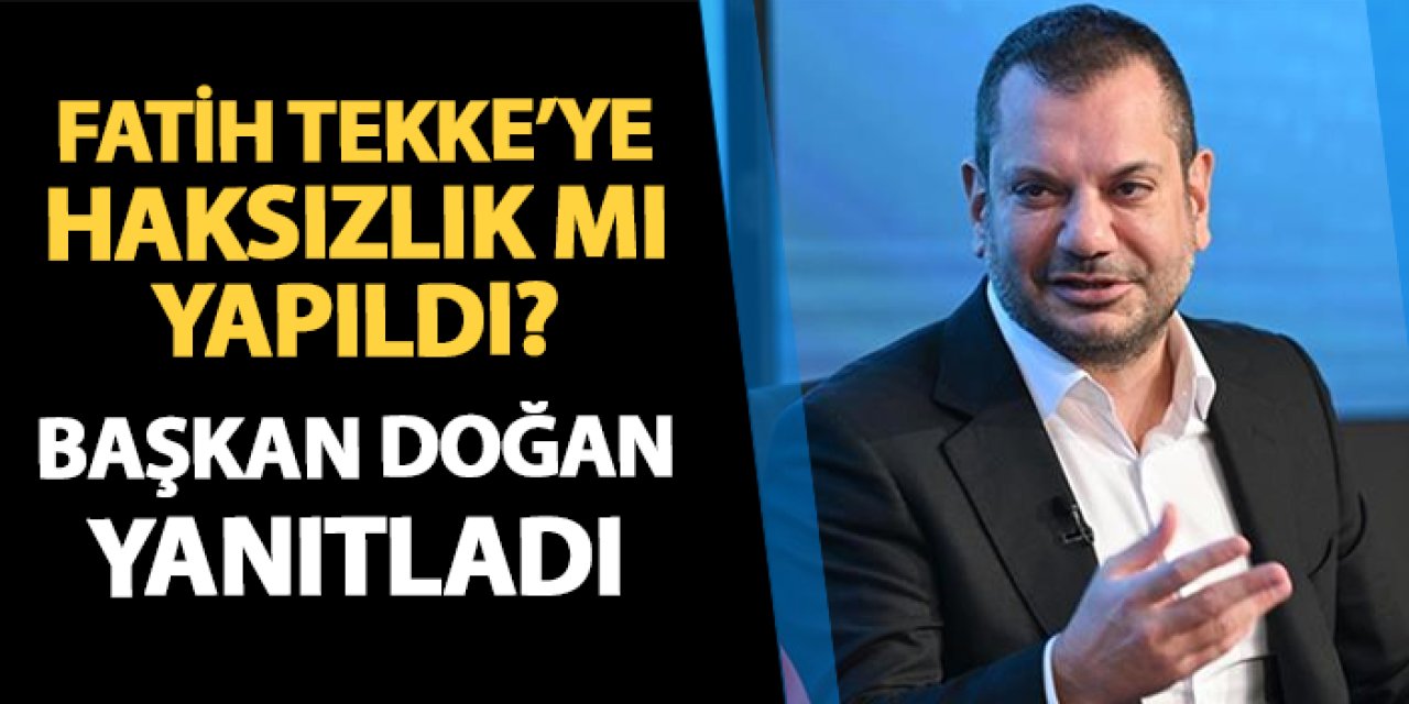 Fatih Tekke'ye karşı haksızlık mı yapıldı? Trabzonspor'da Başkan Doğan yanıtladı