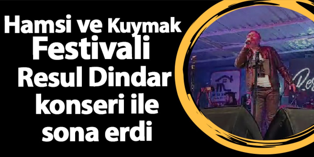 Tekirdağ’da Hamsi ve Kuymak Festivali Resul Dindar konseri ile sona erdi