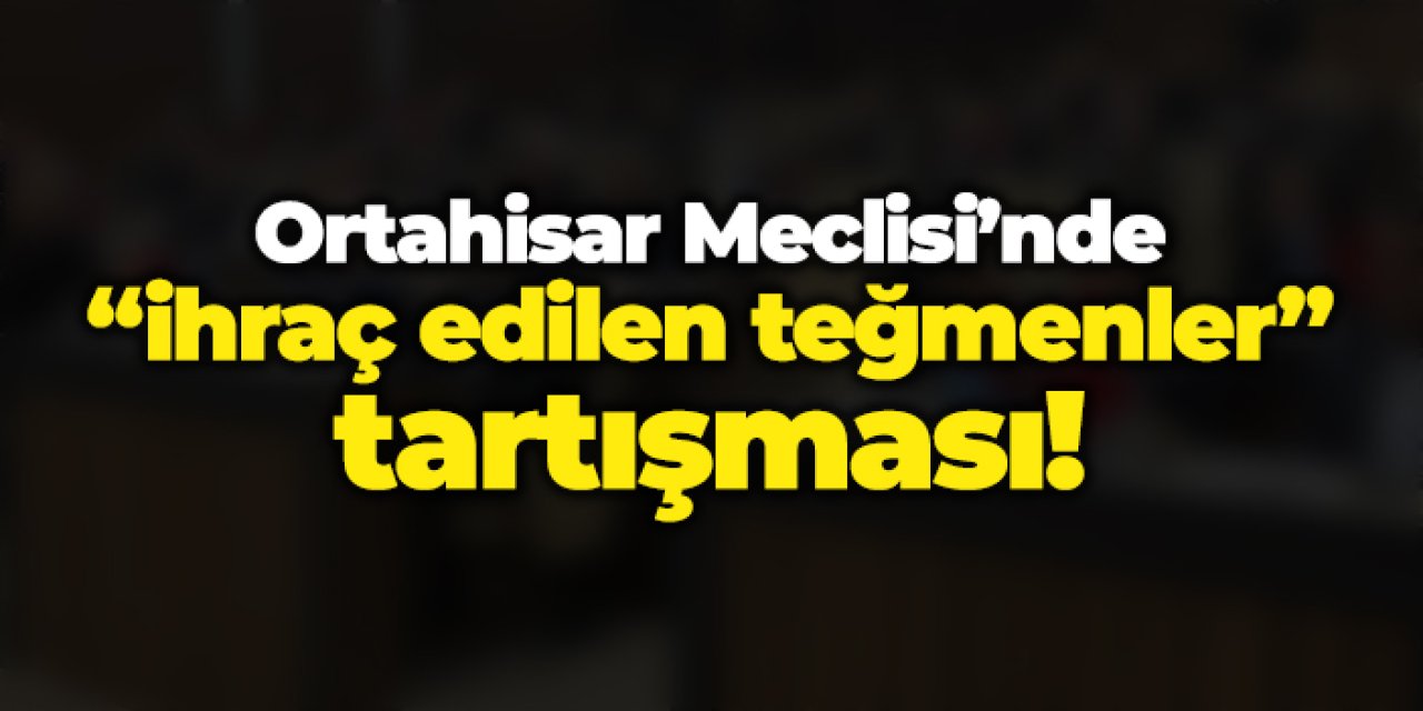 Ortahisar Meclisi’nde “ihraç edilen teğmenler” tartışması!