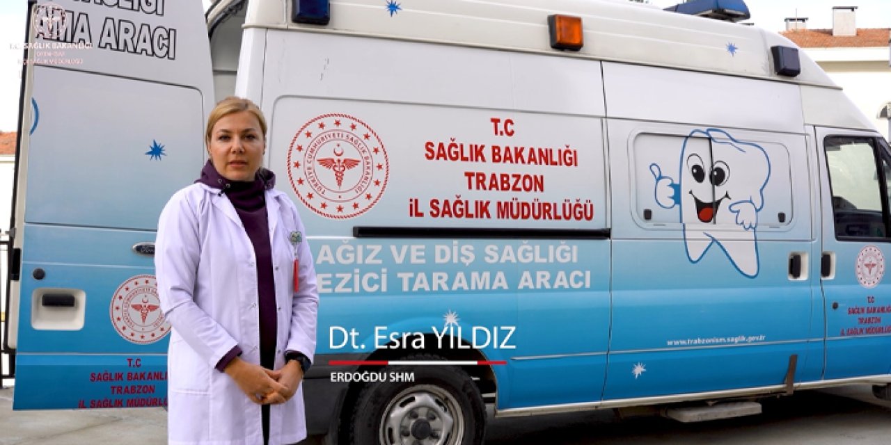 Trabzon'da mobil diş aracı ile çocuklara koruyucu diş sağlığı hizmeti