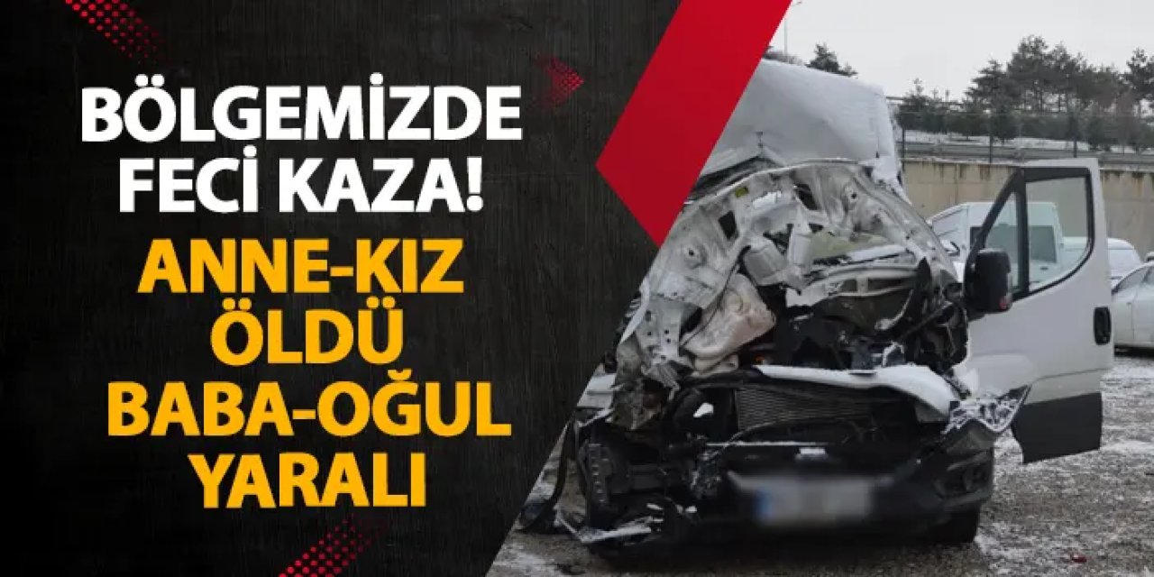 Samsun’da feci kaza! Anne-kız öldü, baba-oğul yaralandı