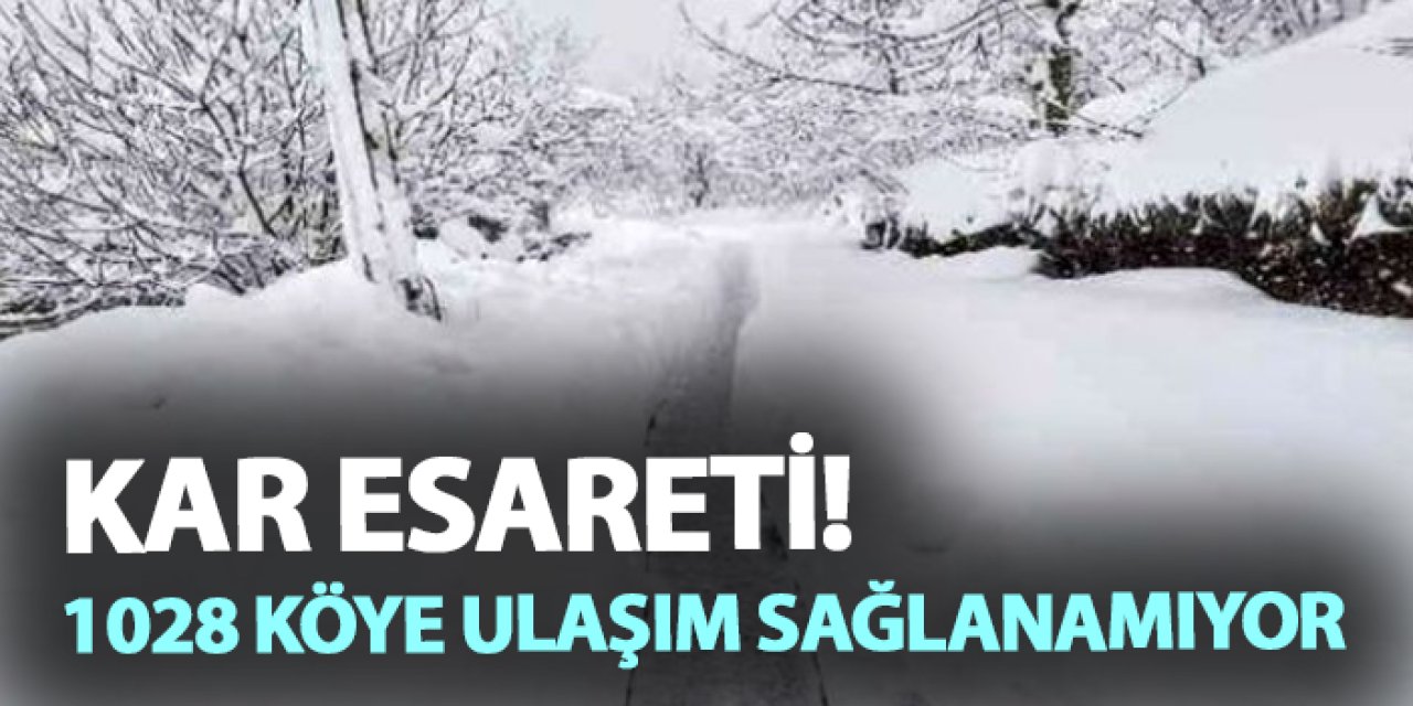Karadeniz'de kar esareti! 1028 köye ulaşım sağlanamıyor