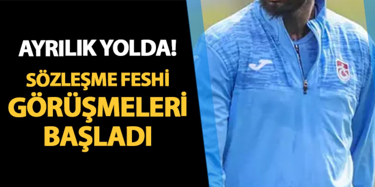 Trabzonspor'da flaş gelişme! Fesih görüşmesi başladı