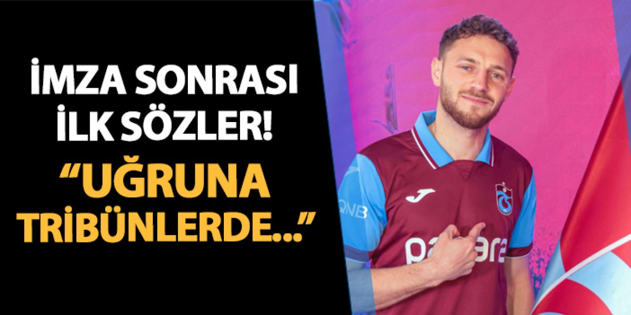 Trabzonspor'da Mustafa Eskihellaç'tan imza sonrası ilk sözler! "Uğruna tribünlerde sevindiğim kulübüm..."