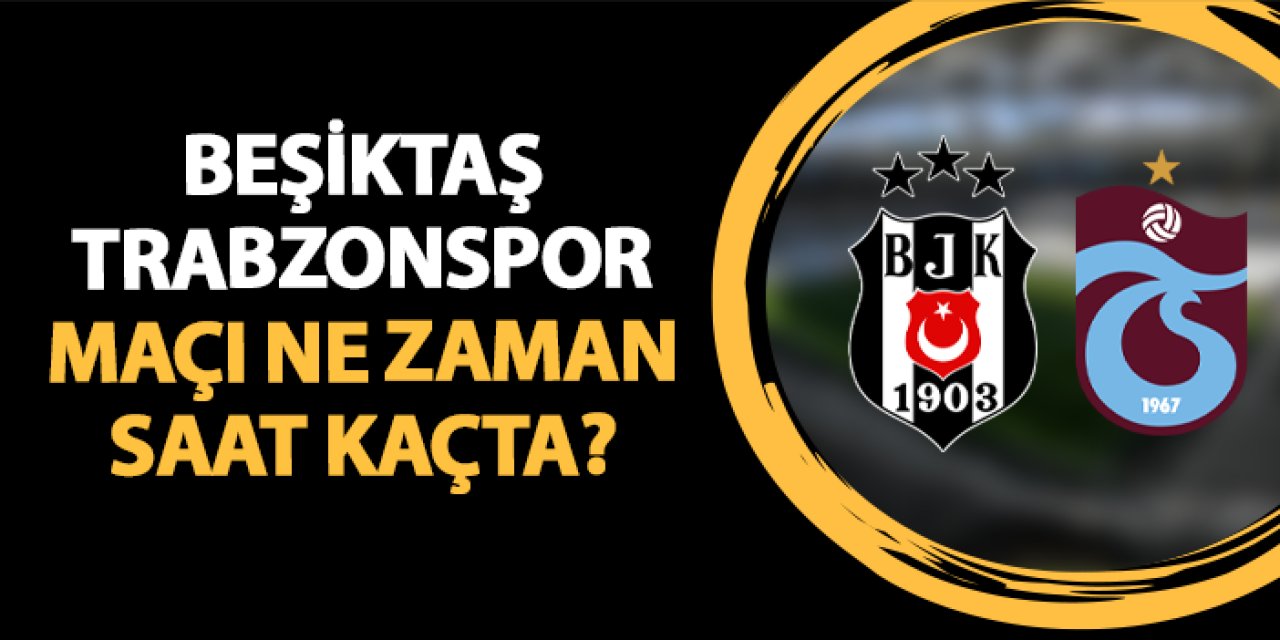 Fatih Tekke'nin zorlu sınavı: Trabzonspor, Beşiktaş'ın konuğu oluyor