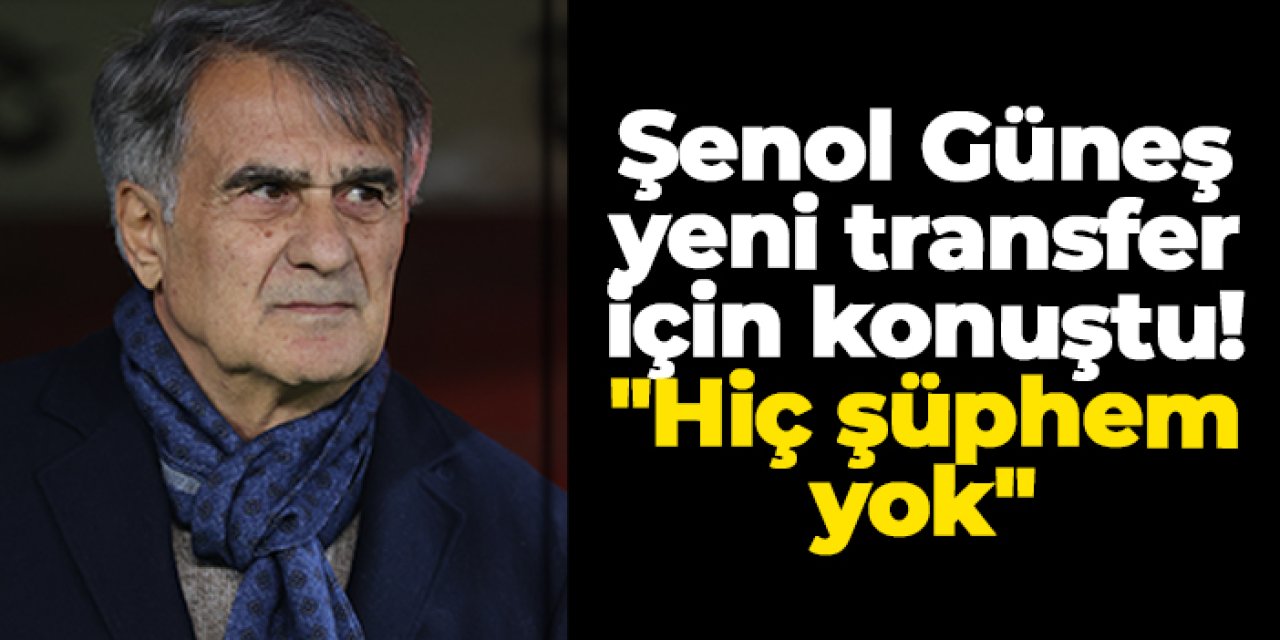 Trabzonspor'da Güneş yeni transfer için konuştu! "Hiç şüphem yok"