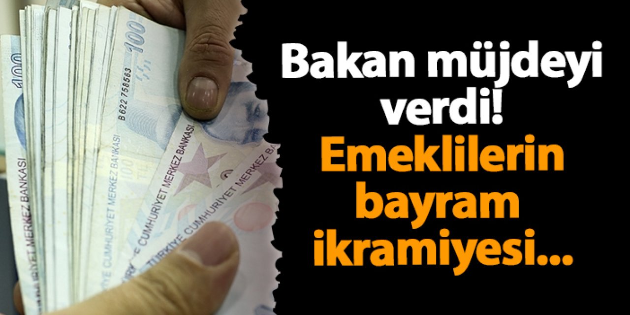 Emeklilere Bayram İkramiyesi Artacak Mı? Bakan Işıkhan'dan Yeni Açıklama