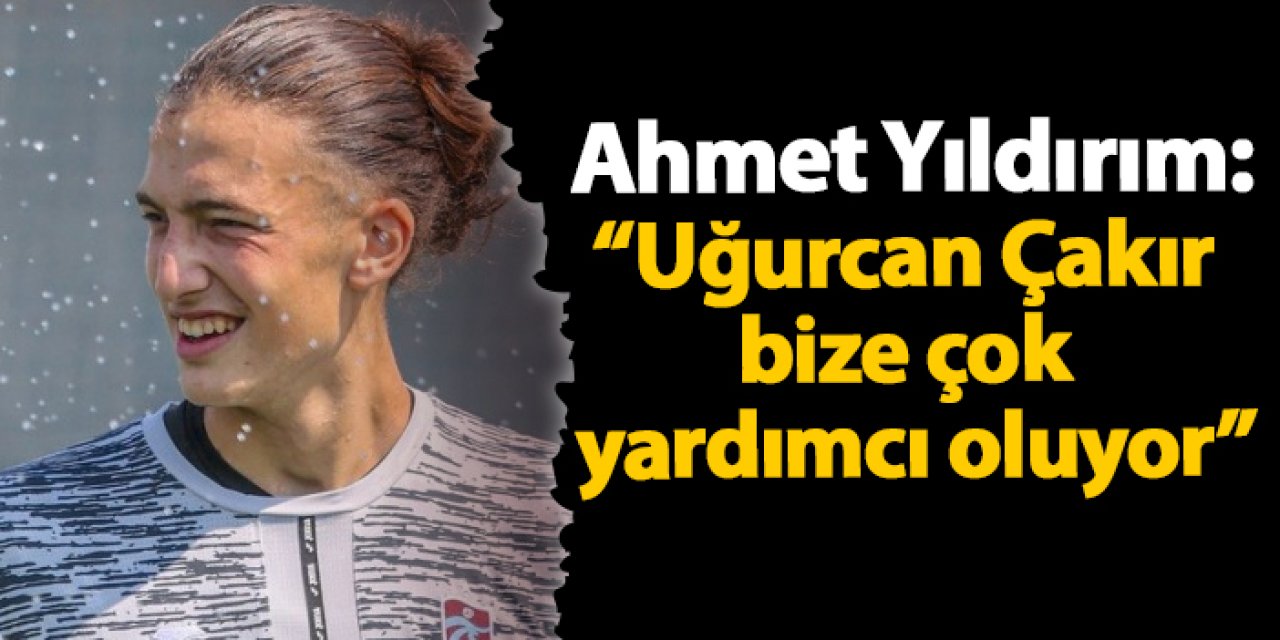 Trabzonspor'un yıldız adayı açıkladı! "Uğurcan Çakır bize çok yardımcı oluyor