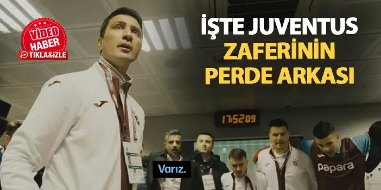 Trabzonspor Juventus maçının hikayesini yayımladı