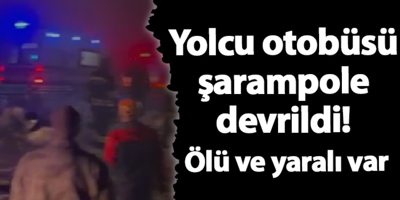 Bingöl'de yolcu otobüsü şarampole devrildi! Ölü ve yaralı var