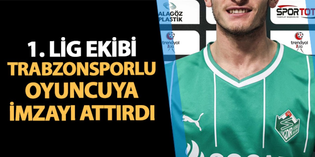 1. Lig ekibi resmen duyurdu! Trabzonsporlu oyuncu imzayı attı