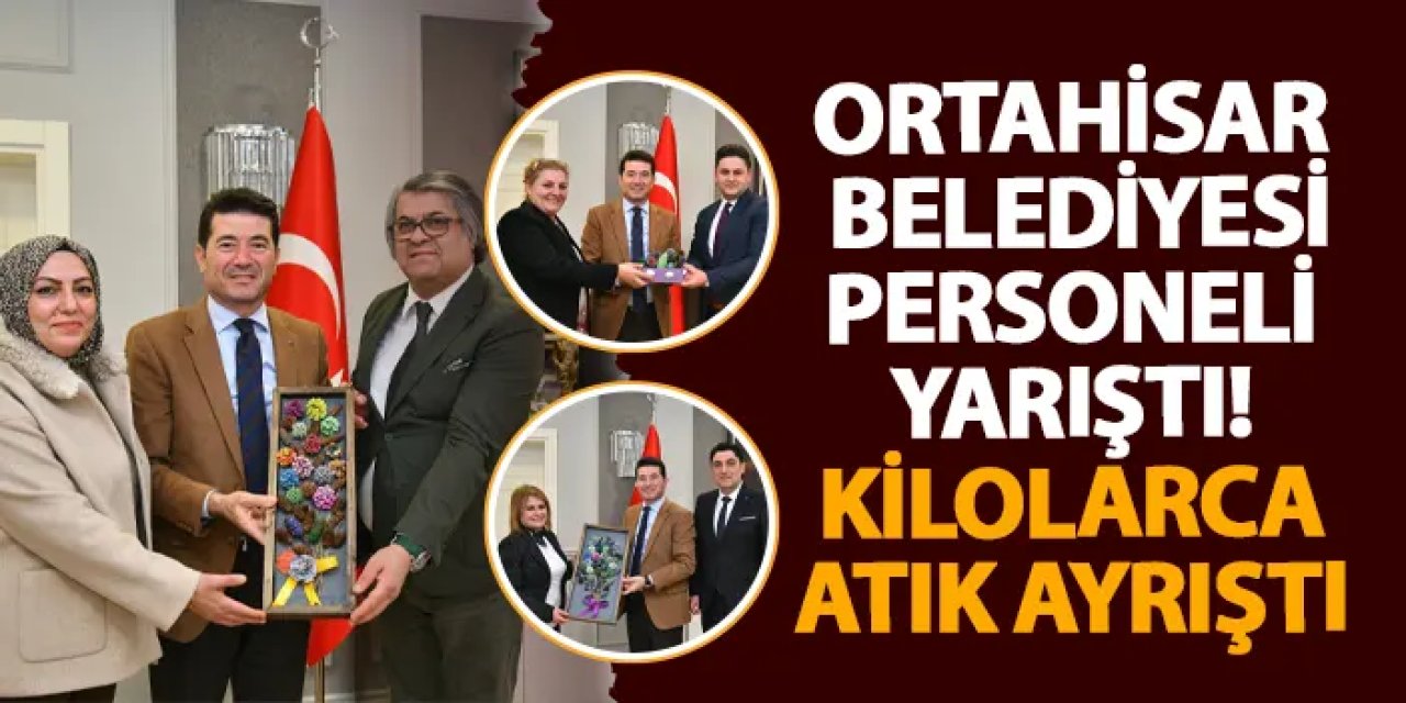Ortahisar Belediyesi personeli yarıştı! Kilolarca atık ayrıştı