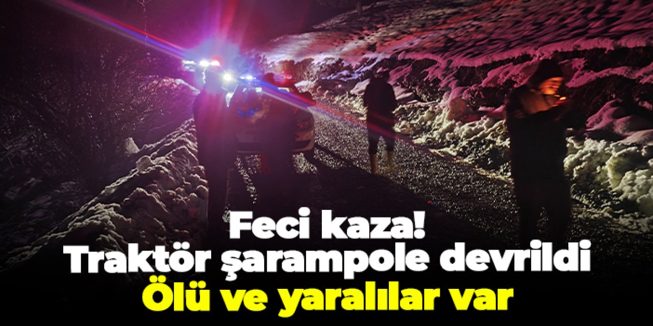 Samsun'da feci traktör kazası: 1 kişi hayatını kaybetti, 4 yaralı!