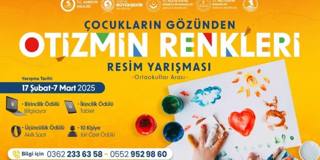 Samsun’da otizmli bireylere destek! Resim yarışması düzenleniyor