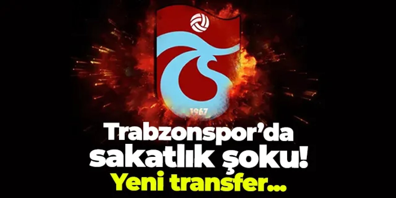 Trabzonspor'a şok! Yeni transfer sakatlandı